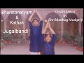 Bharatanatyam  kathak jugalbandi  charishnu  saurabh tripathi varanasi  shivam keshari