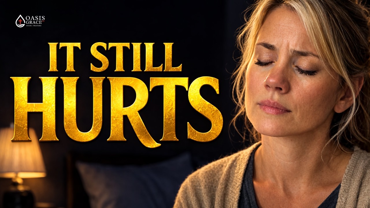 God, Heal What I Can’t Put Into Words Tonight | Night Prayer for Comfort and Peace