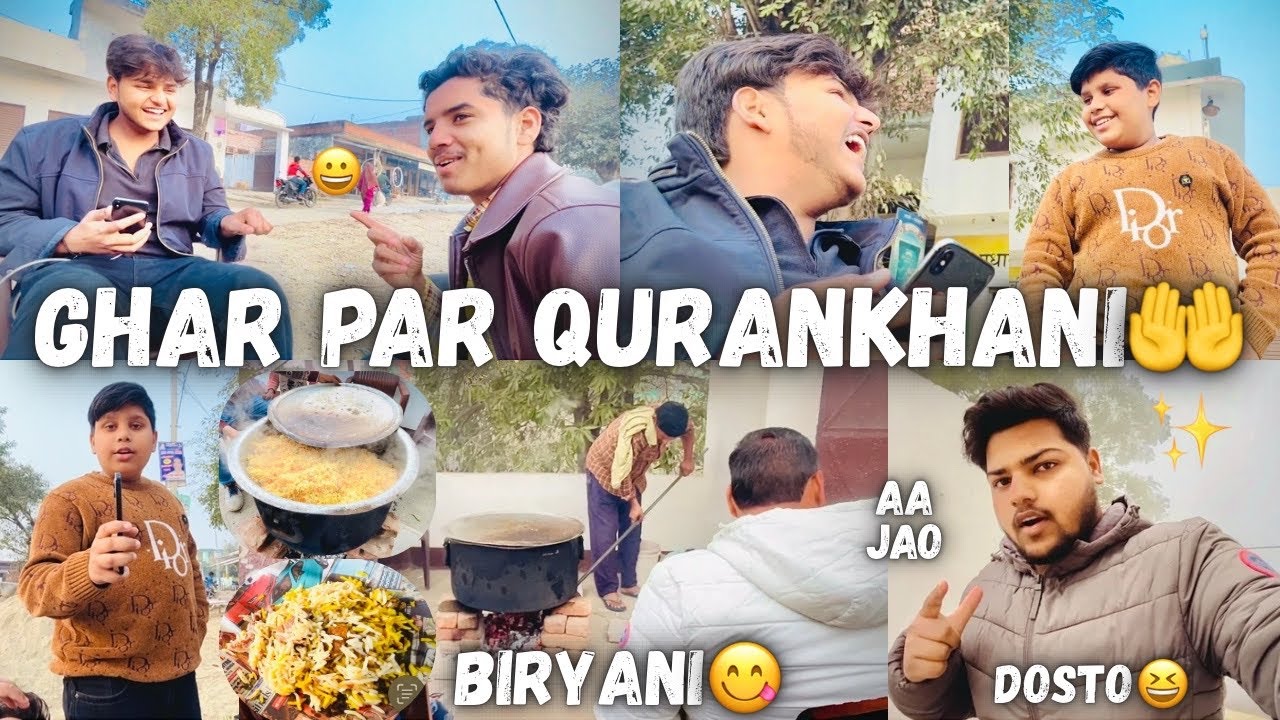 AAJ GHAR PAR QURANKHANI HAI ✨ ONLY BIRYANI LOVER INVITED 😆