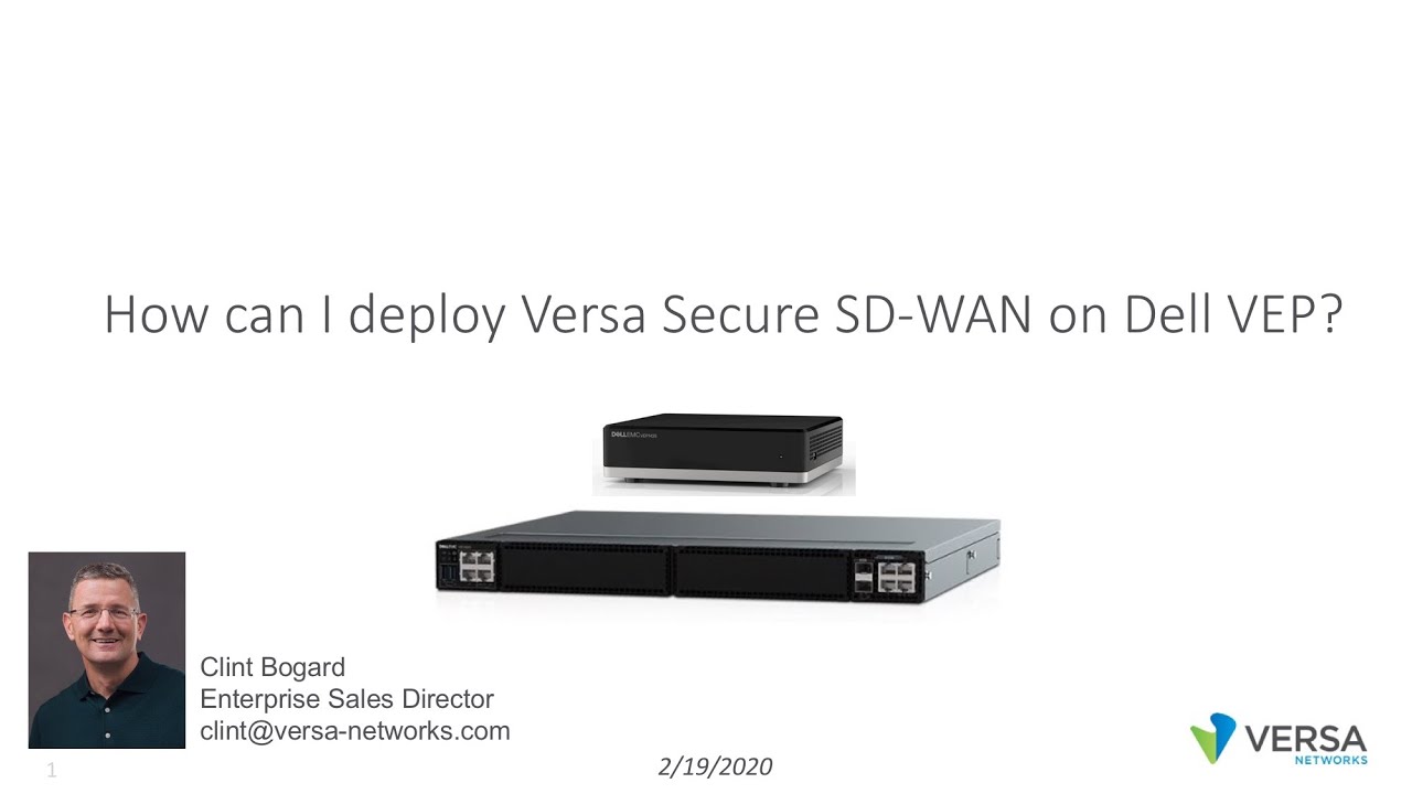  Update How can I deploy Versa Secure SD-WAN on Dell VEP network appliances?