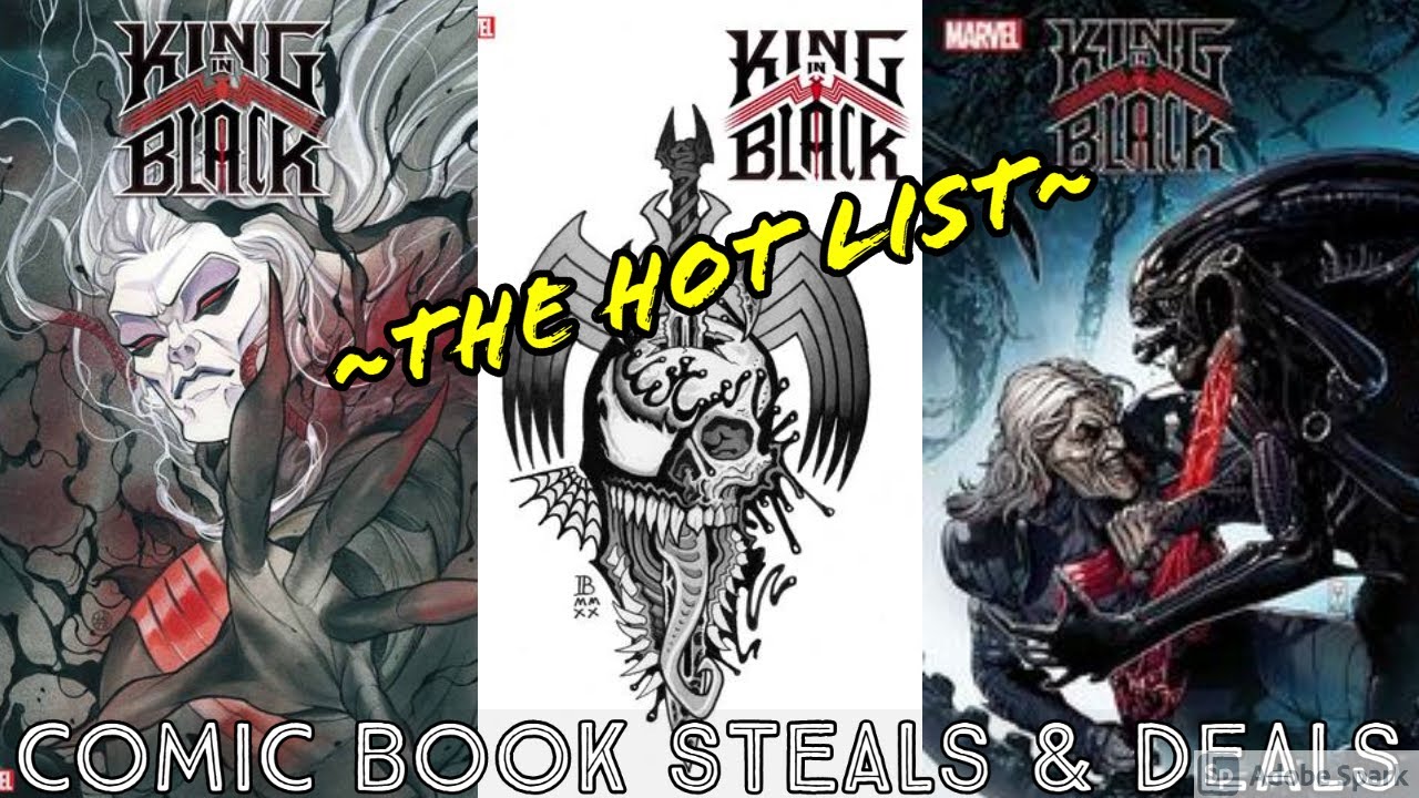 Comic Book Steals & Deals~The Hot List~ King in Black, Crossover & Something is Killing the Children
