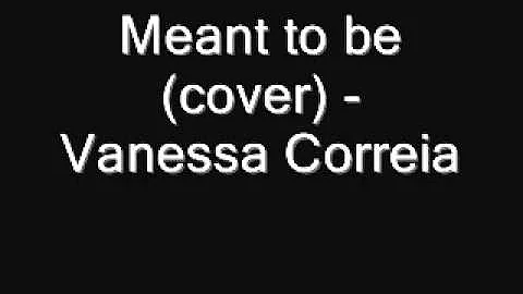 Vanessa Correia- Meant to be (cover)