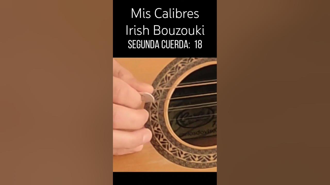 Calibres de cuerda Irish Bouzouki tips musiclessons tutorial 