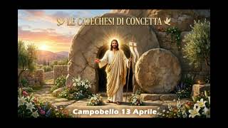 1945^ catechesi di Concetta: Campobello 13 aprile 2026