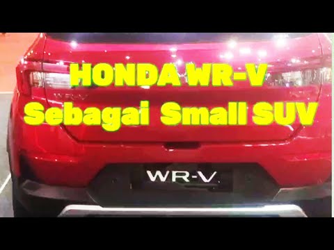 Honda WR-V sebagai Small SUV