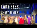 Short Review - Lady Bess in St. Gallen.