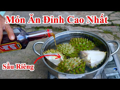 Video Sầu Riêng Nấu Món Này ! Tôi Thề 100% Người Ăn Khen... - youtube