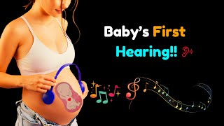 When Did Your Baby Begin to Hear in the Womb