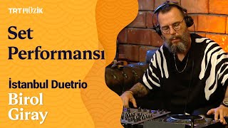 Birol Giraydan 20 Dakikalık Set Performansı