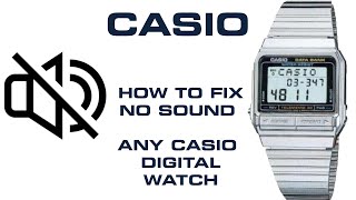 How to fix a Casio watch that has no sound