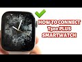 HOW TO CONNECT T500 PLUS SMARTWATCH TO YOUR SMARTPHONE | TUTORIAL | ENGLISH