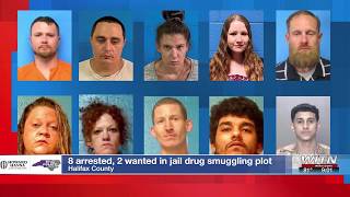 Eight arrested, two wanted in Halifax County Jail drug smuggling plot