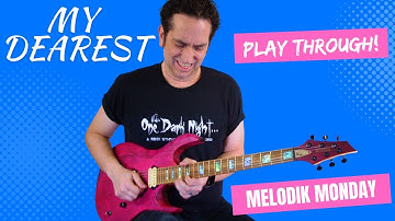 Neil Zaza- "My Dearest" Play Through
