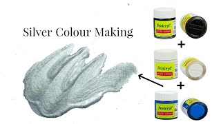 How to make Silver Colour, Acrylic Colour Mixing