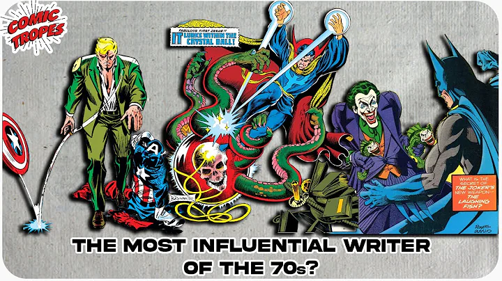 Was Steve Englehart the Most Influential Comic Boo...