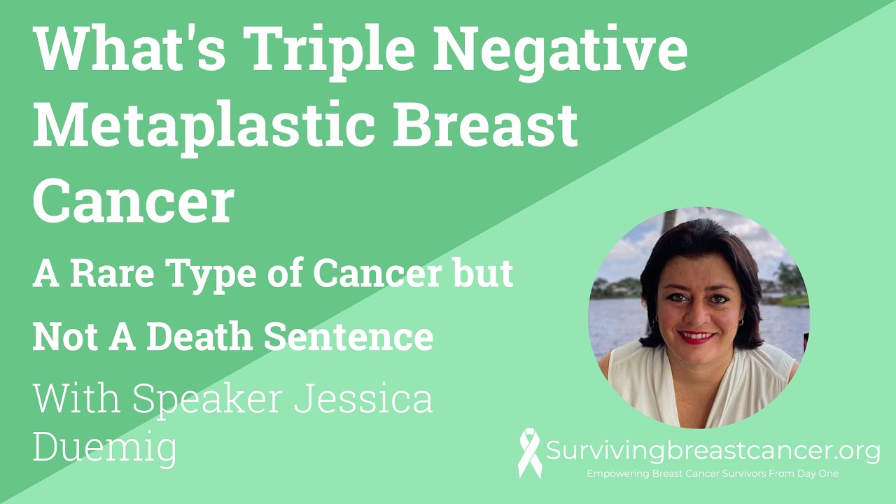 what-s-triple-negative-metaplastic-breast-cancer-youtube