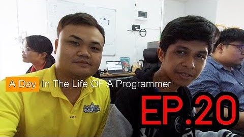 ฝึกงานกับโปรแกรมเมอร์บ้านนอก | A day in the life of a programmer EP.19