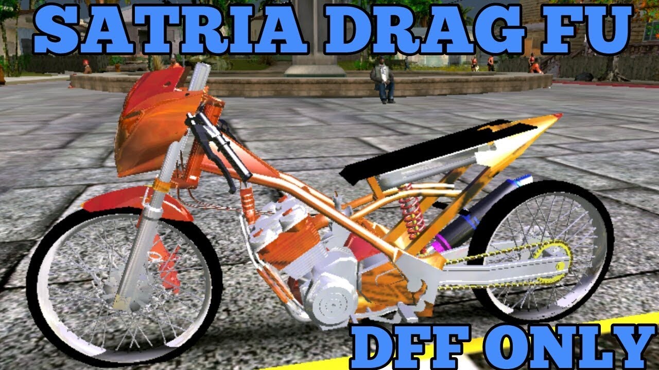 Gta Sa Android Satria Drag Fu Bikes Ifp Dff Only Youtube