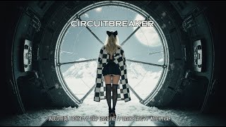 Circuitbreaker - Fast Industrial Techno, Deep Baseline, Dark Beats, Witch Trap