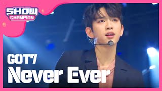 [Show Champion] 갓세븐 - Never Ever (GOT7 - Never Ever) l EP.221 Resimi