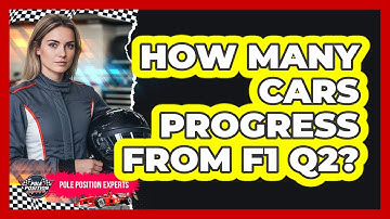 How Many Cars Progress From F1 Q2?