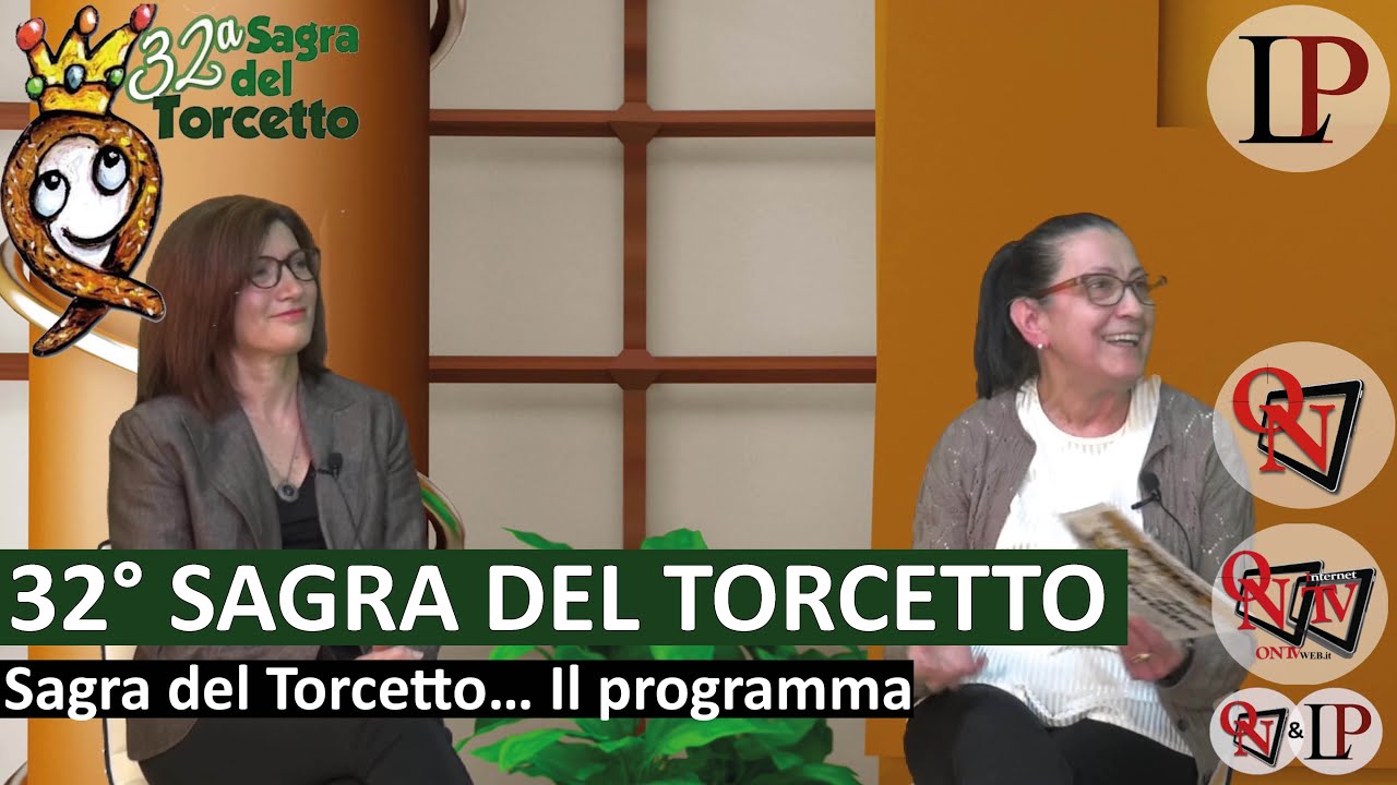 32° Sagra del Torcetto… Il programma