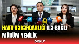 Hava xəbərdarlıqları belə açıqlanacaq | Sarı, narıncı və qırmızı…