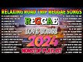 TOP 100 REGGAE LOVE SONGS 2024 - BEST REGGAE MUSIC MIX 2024 - ALL TIME FAVORITE REGGAE SONGS