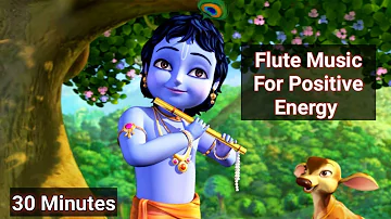 Krishna Flute Music For Positive Energy | Relaxing Flute Music | Meditation Music