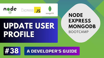 Build REST API with Node Express MongoDB - Update User Profile #38