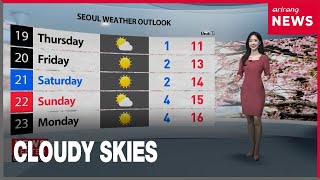 [Weather] Cloudy skies with big temperature swings