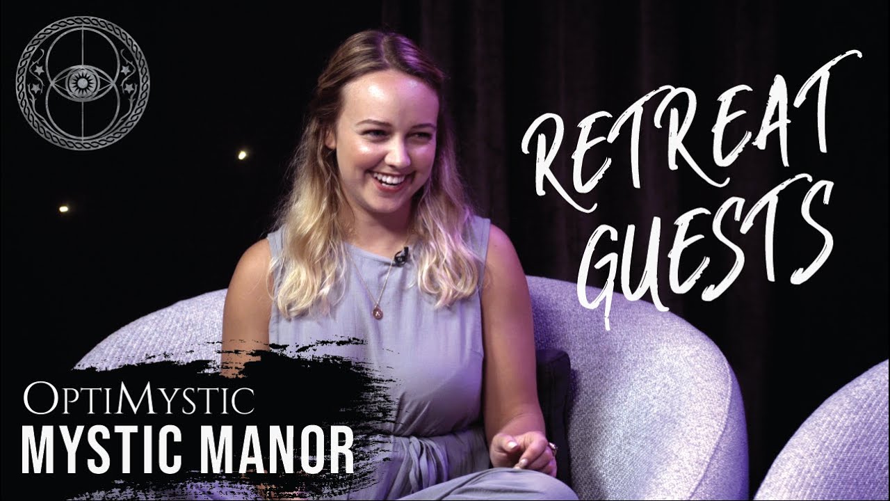 OPTIMYSTIC | Mystic Manor Retreat Guests [S1 E2]