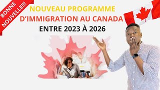 Alerte! : POSTULER GRATUITEMENT - NOUVEAU PROGRAMME D'IMMIGRATION AU CANADA ?? ENTRE 2023-2026