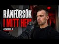 Rånförsök i mitt hem?! Mental journal 