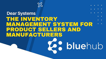 Cin7 Core / DEAR Inventory - The Inventory Management System For Product Sellers and Manufacturers
