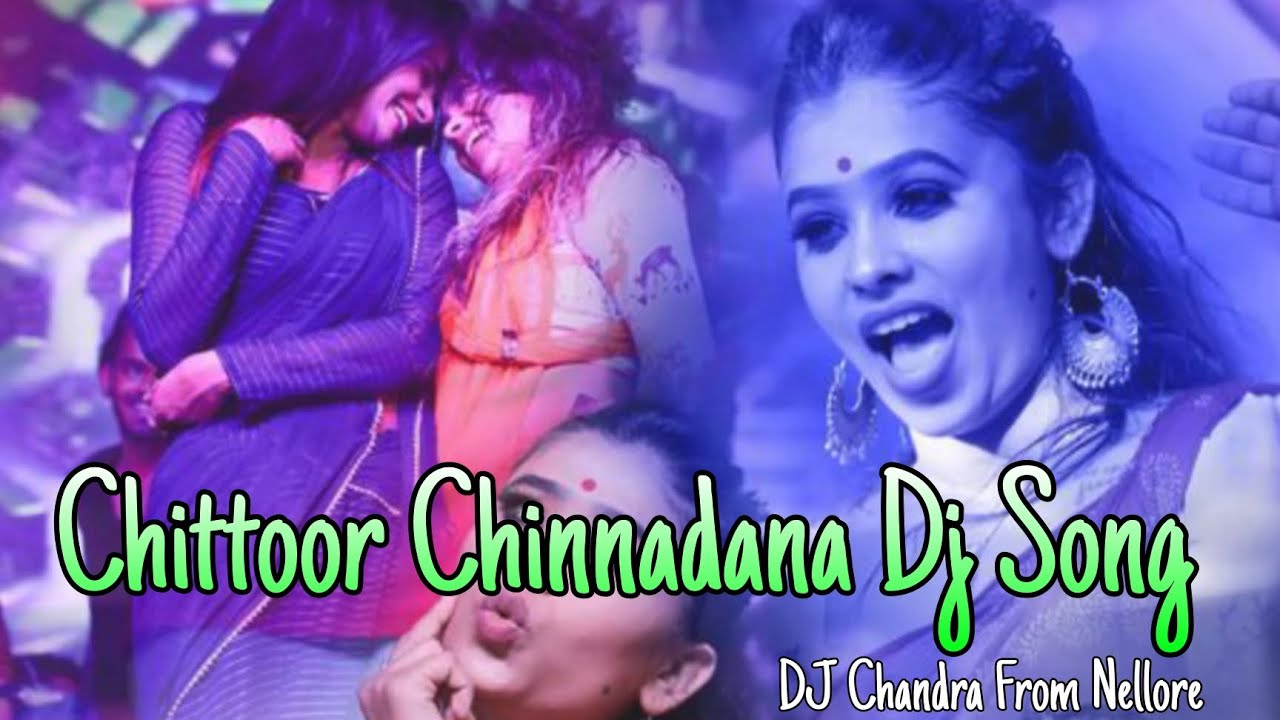 Chittoor Chinnadana Dj Song  Telugu Folk Songs  DJ Chandra From Nelllore  Eventsongsnellore  2023