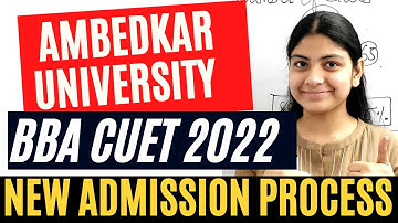 BBA Ambedkar University Delhi New Admission process CUET eligibility Pattern Complete Details