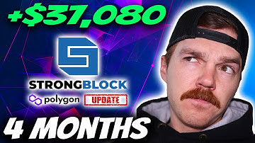 I Tried STRONGBLOCK for 4 Months | How Much Profit + POLYGON UPDATES & More (FULL BREAKDOWN)