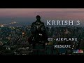 Krrish 3 ost  03 airplane rescue official motion soundtrack