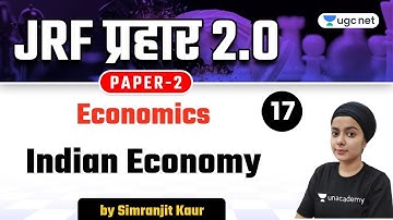 12:00 PM - NTA UGC NET 2021 | Economics by Simranjit Kaur | Indian Economy