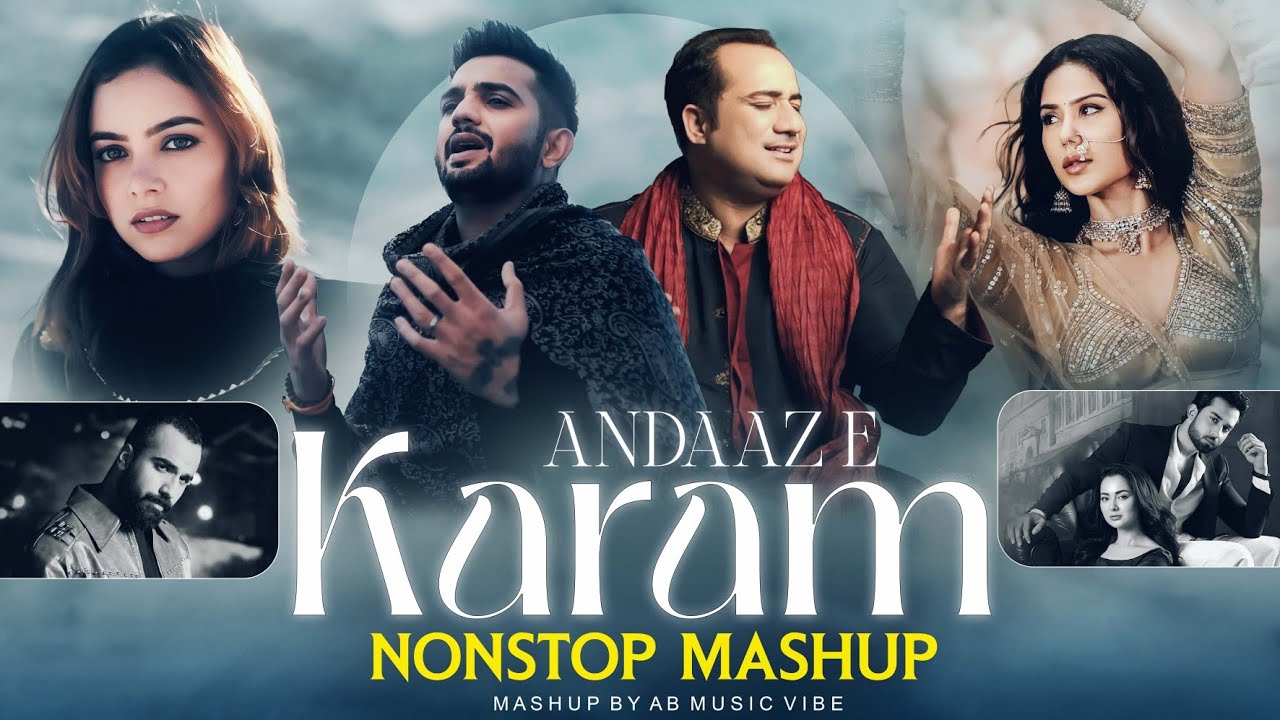 ⁣Andaaz E Karam Nonstop 2026 | Madhur Sharma | Sonam Bajwa | Rahat Fateh Ali Khan | Heartbreak Mashup