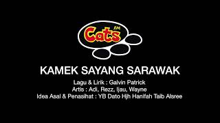 Kamek Sayang Sarawak (Official Lyric Video)