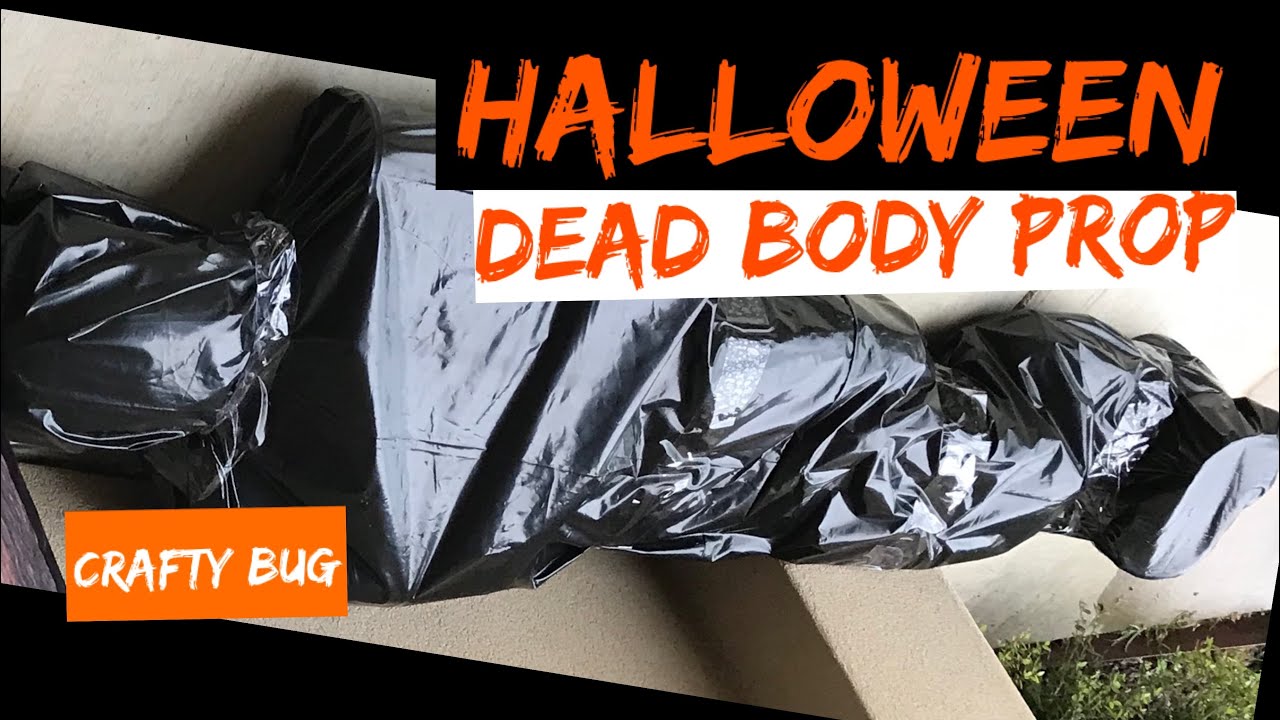 DIY HALLOWEEN OUTDOOR DEAD BODY PROP; how to make a dead body ...