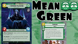 Palpatine Command - Mean Green Palpatine Deck Profile - Star Wars Unlimited