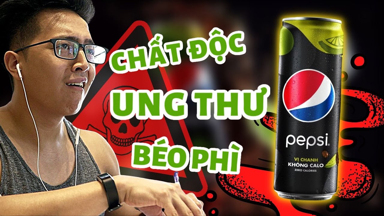 PEPSI KHÔNG CALO liệu CÓ HẠI?!! Chứng Minh Khoa Học |... - youtube