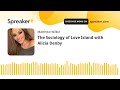 Interview with alicia denby on the sociology of love island 