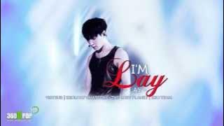 [Vietsub Kara][Audio] LAY - I'm Lay (EXOLOGY Chapter 1 - The Lost Planet) [EXO Team]