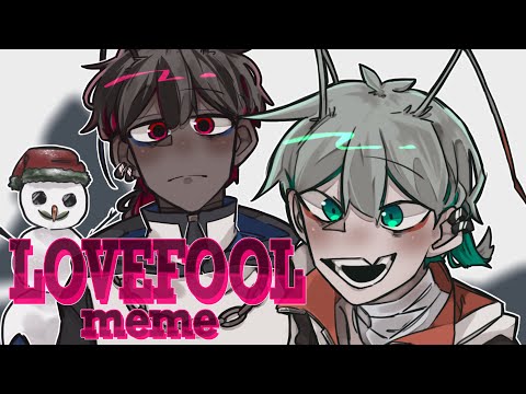 LOVEFOOL | meme  〖OC〗