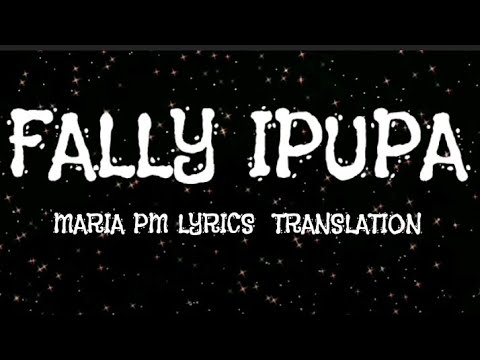 Fally Ipupa   Maria PM Lyrics with English translation