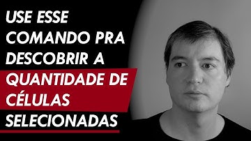 Encontrando a quantidade de células selecionadas usando Excel VBA